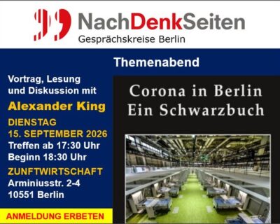 Vortrag, Lesung und Diskussion – Corona in Berlin – Ein Schwarzbuch